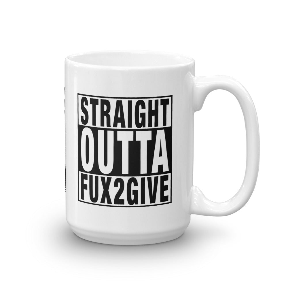 OUTTA FUX MUG (15 OZ.)